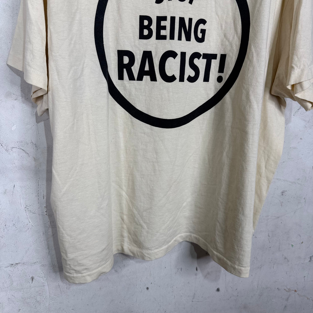 Gallery Dept "Stop Being Racist" T-Shirt