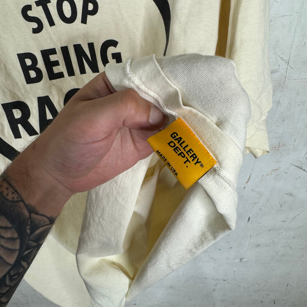 Gallery Dept "Stop Being Racist" T-Shirt