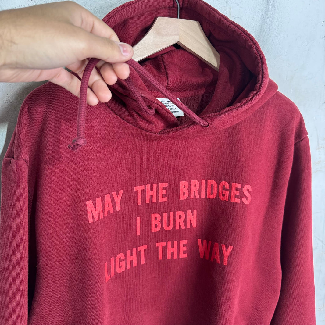 Vetements “May The Bridges I Burn” Femme Hoodie